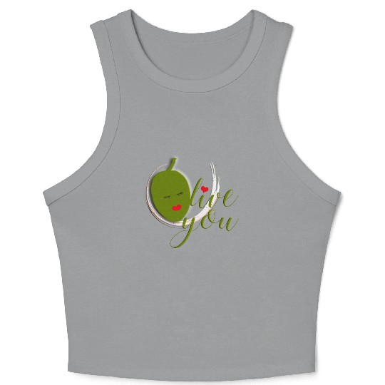 Olive you - I Love You Crop Tank Top