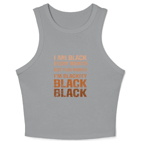 Juneteenth Blackity BLM African Melanin Black Hist Crop Tank Top