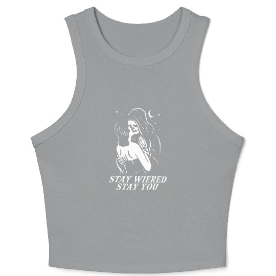 Stay Weird Lazy Halloween Costume Funny Skeleton Crop Tank Top