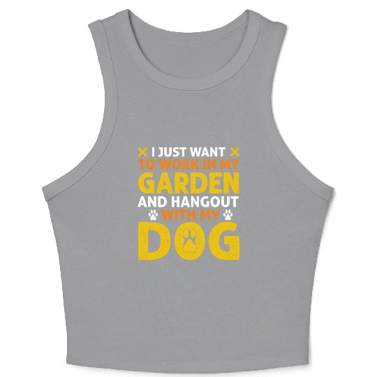 I just want to work in my garden and hangout with Crop Tank Top