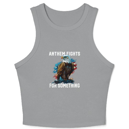Anthem Fights For Something American Bald Eagle Crop Tank Top