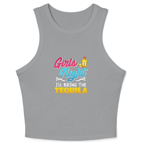 Girls Night I'll bring the Tequila Spring Break Crop Tank Top