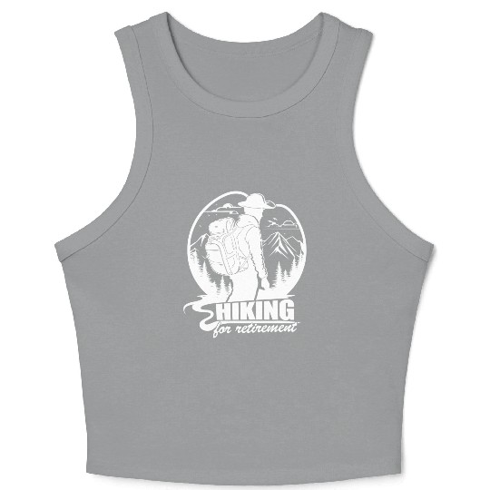 Delightful Hiking Of Retirement Quote Crop Tank Top