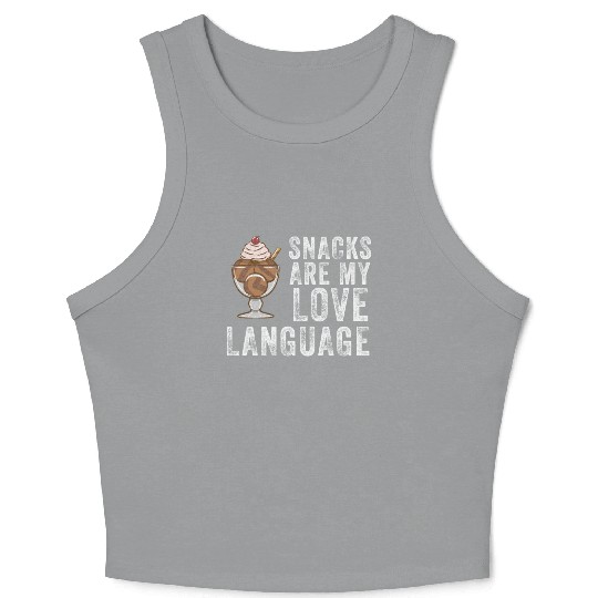 Snacks Are My Love Language Crop Tank Top