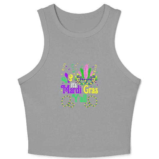 Its Mardi Gras Yall Crop Tank Top Mardi Gras Party Mask