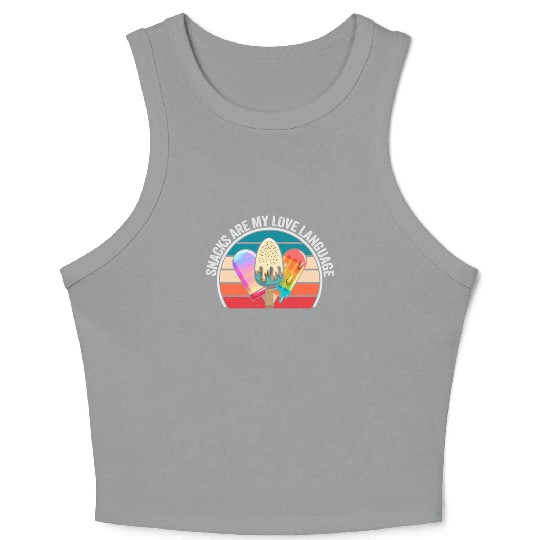 Snacks Are My Love Language Crop Tank Top