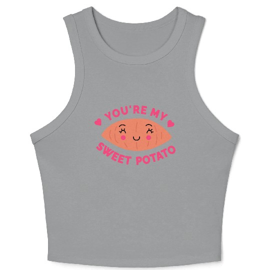 You are my Sweet Potato Crop Tank Top