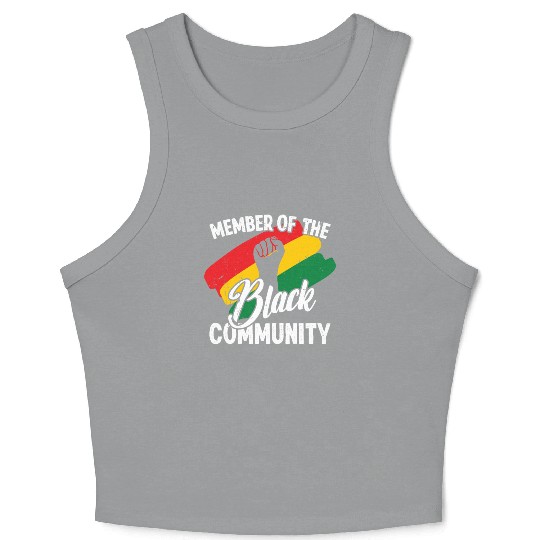Black history month member of the black community Crop Tank Top