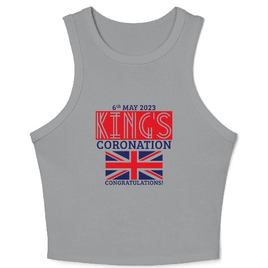 King’s Coronation, 6th May 2023 Congratulations, R Crop Tank Top
