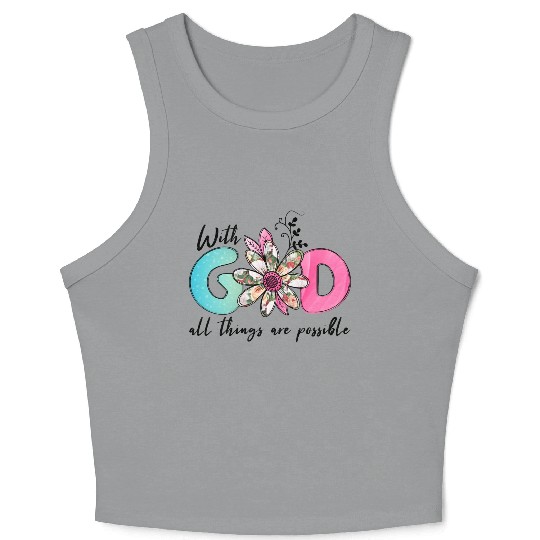 With God All Things are possible Crop Tank Top