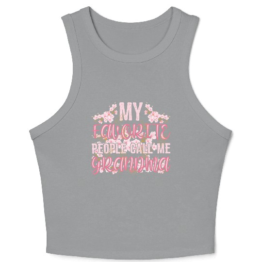 My Favorite People Call Me Grandma Flower Floral Crop Tank Top