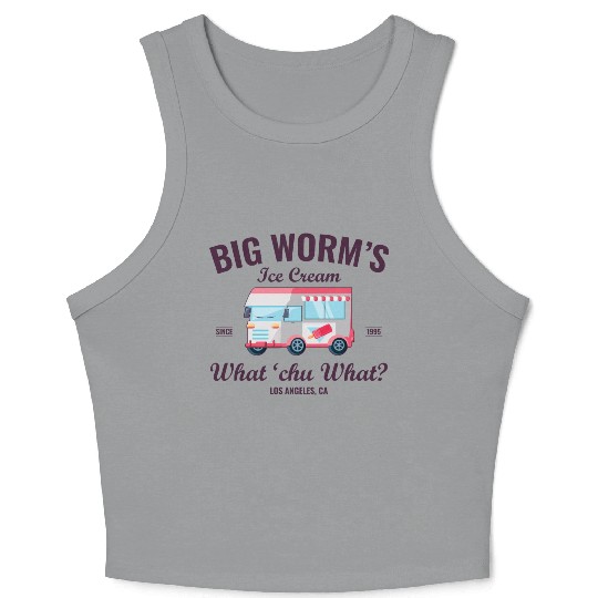 Big Worm s Ice Cream What chu Want Humor Style Crop Tank Top
