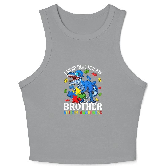 I Wear Blue For My Brother Autism Awareness T-Rex Crop Tank Top