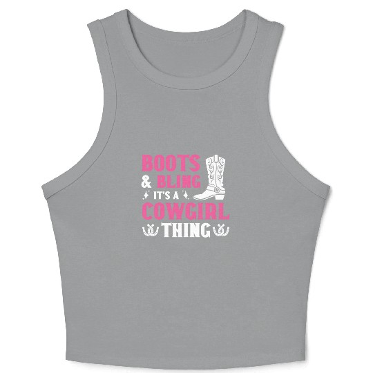 Boots And Bling It's A Cowgirl Thing Crop Tank Top