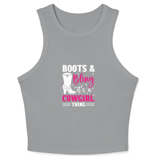 Boots And Bling It's A Cowgirl Thing Crop Tank Top