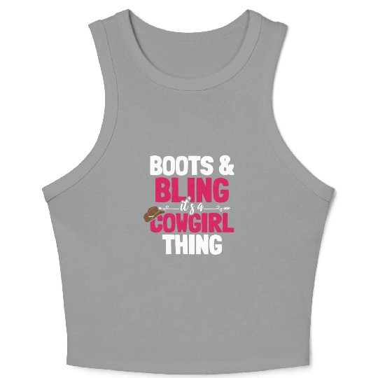 Boots And Bling It's A Cowgirl Thing Crop Tank Top