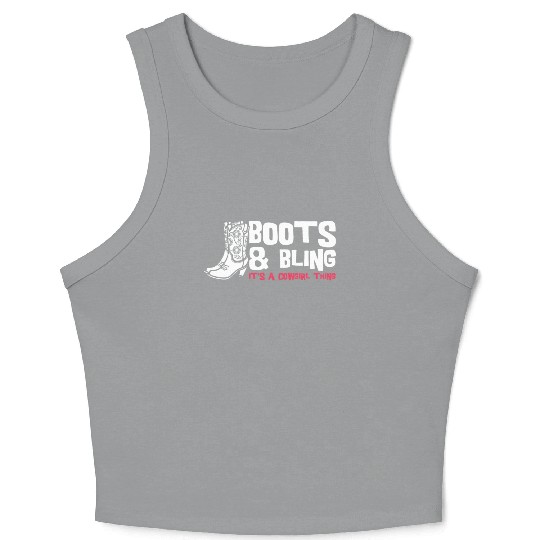 Boots And Bling It's A Cowgirl Thing Crop Tank Top