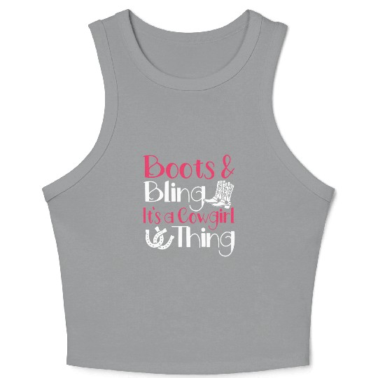 Boots And Bling It's A Cowgirl Thing Crop Tank Top