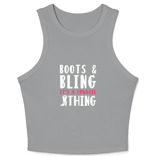 Boots And Bling It's A Cowgirl Thing Crop Tank Top