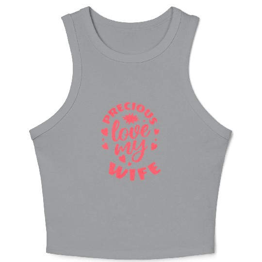 Precious Love My Wife Unisex Crop Tank Top