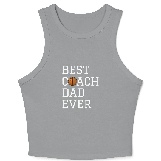 Best Basketball Coach Dad Ever Coaching Fathers Gi Crop Tank Top