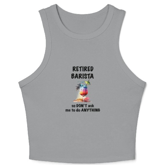 Retired Barista Vacation Tropical Cocktail Crop Tank Top