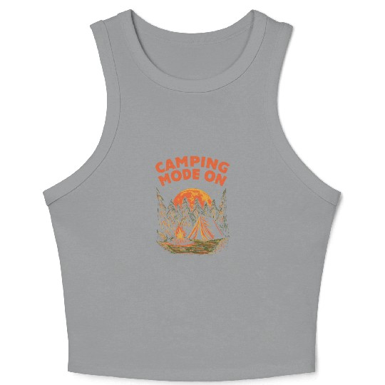 Camping Mode On Wildlife Nature Lover Outdoor Tree Crop Tank Top