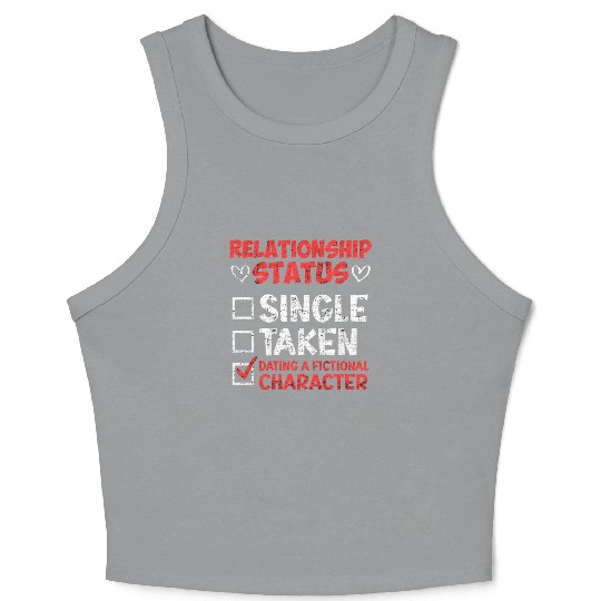 Relationship status dating fictional character Crop Tank Top