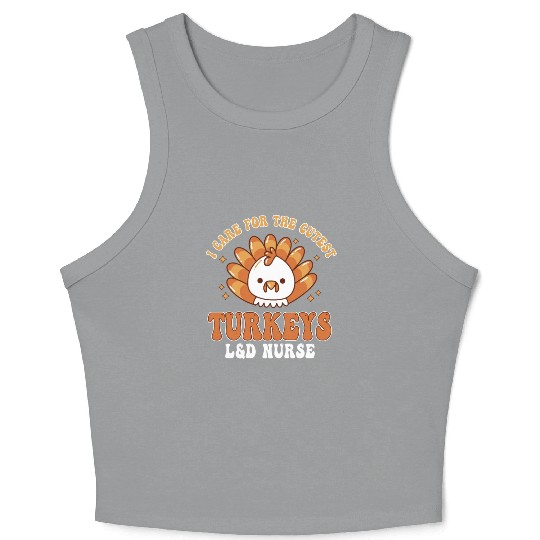 Lovely L&D Nurse Thanksgiving Pun Newborn Baby Crop Tank Top