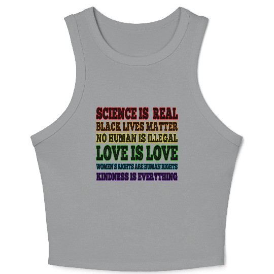 Science is Real Black Lives Matter Love is Love Crop Tank Top