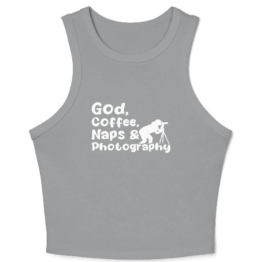 God, Coffee, Naps & Photography Crop Tank Top