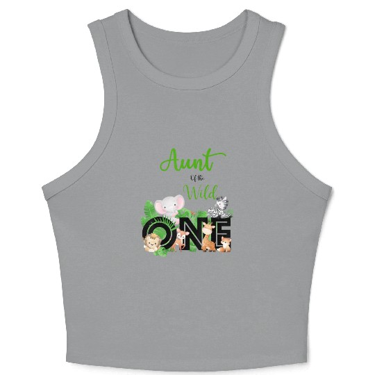 Aunt of The Wild One Zoo 39 s Happy Birthday Crop Tank Top