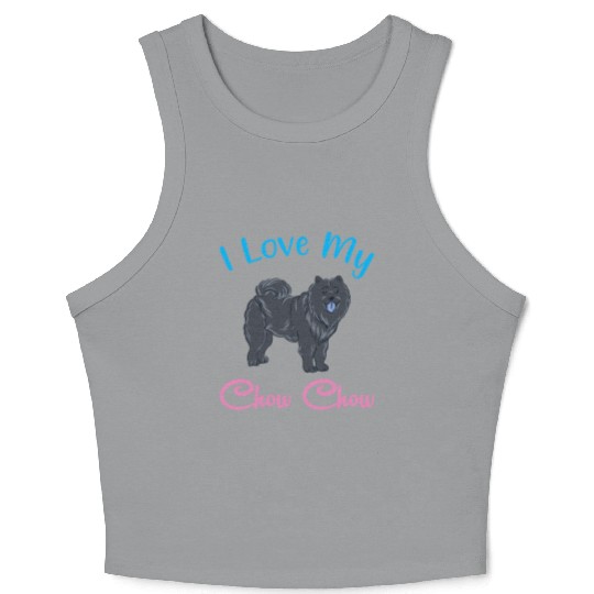 Chow Chow Owner Pet Puppy I Love My Chow Chow Crop Tank Top