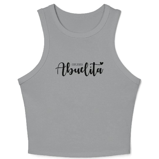 Abuelita 2023 New Grandma Newborn Baby Announce Crop Tank Top