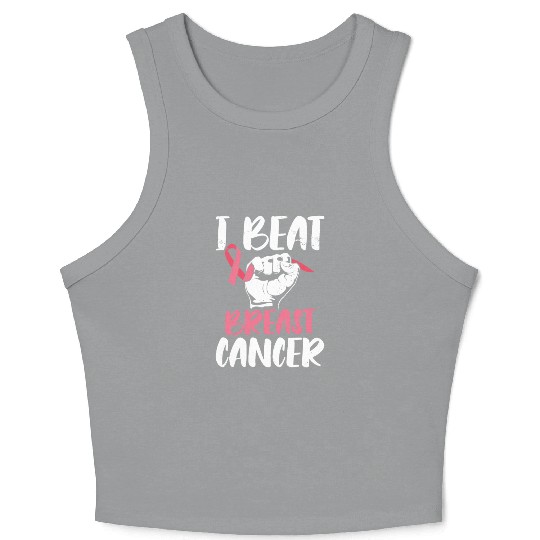 I Beat Breast Cancer Survivor Breast Cancer Crop Tank Top