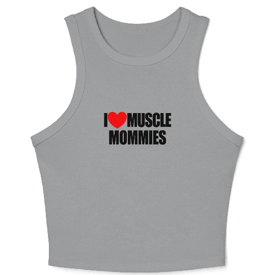 I Love Muscle Mommies Red Heart Muscle Mommies Crop Tank Top