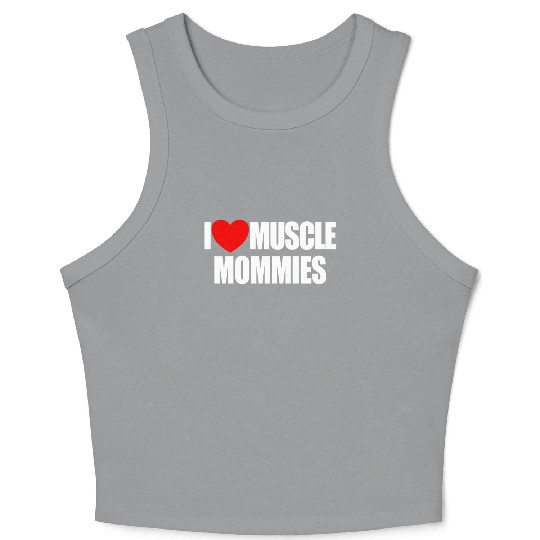 I Love Muscle Mommies Red Heart Muscle Mommies Crop Tank Top