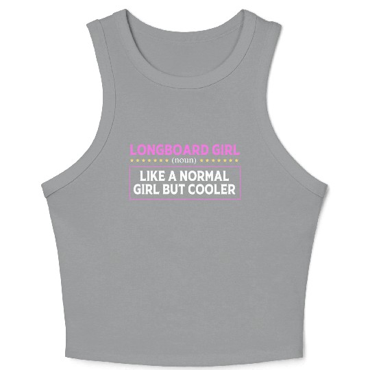 Skateboarding Skater Funny Longboard Girl Crop Tank Top