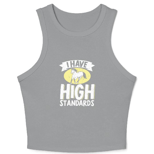 Horse Lover Equestrian Riding I Have High Crop Tank Top