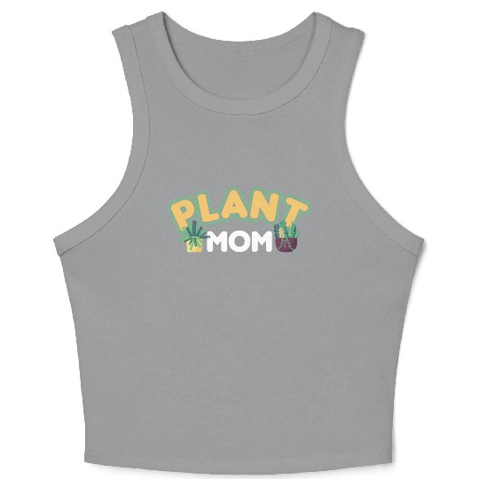 Plant Mom Plant Whisperer Plants Cactus Lover Crop Tank Top
