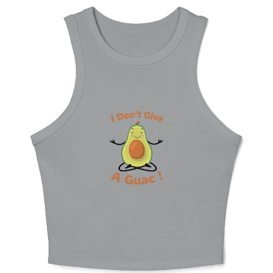 I Don't Give A Guac ! Funny Avocado Pun Green Crop Tank Top