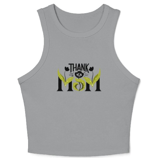 Thank You Mom Crop Tank Top