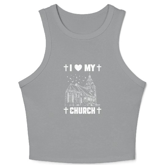 I Love My Church Funny Religious Guy Girl Church Crop Tank Top
