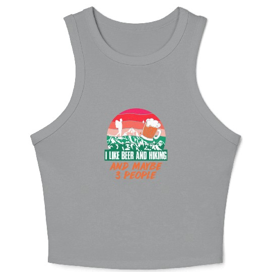 I like Beer and Hiking Mountain lover Wanderlust Crop Tank Top