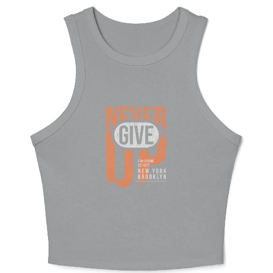 Never Give Up Crop Tank Top