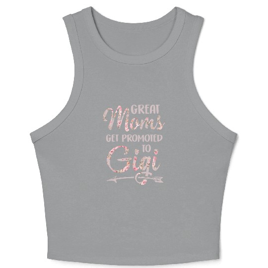 Great Moms Get Promoted To Gigi Grandma Floral Crop Tank Top