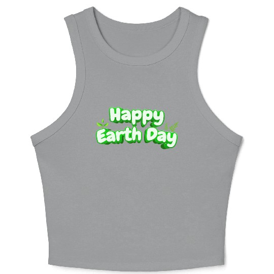 Happy Earth Day design . Crop Tank Top