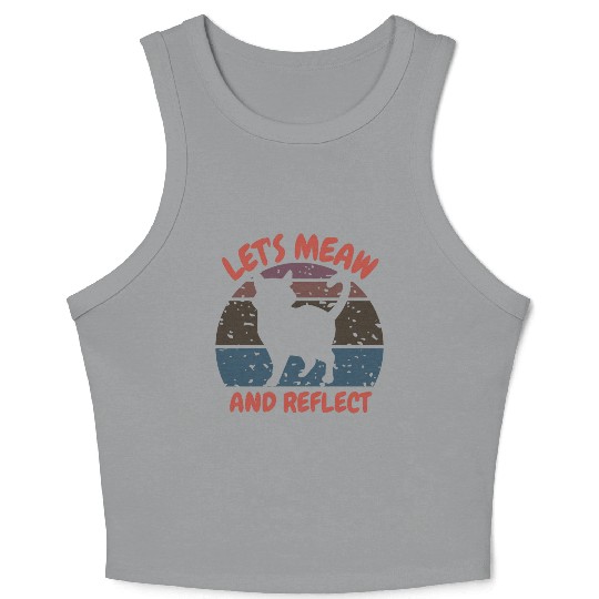 Let's meow and reflect Crop Tank Top