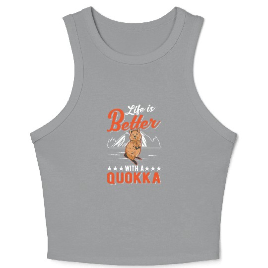 Life Is Better With A Quokka Short Tailed Kangaroo Crop Tank Top