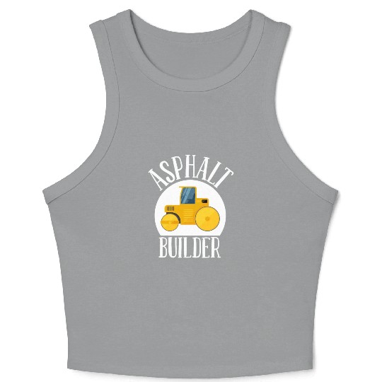 asphalt builder street builder construction worker Crop Tank Top